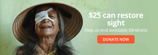 $25 can restore sight. Help us end avoidable blindness