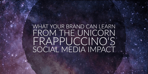What Your Brand Can Learn from the Unicorn Frappuccino's Social Media Impact