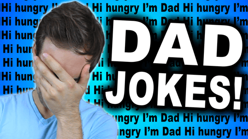 47 Best or Worst Dad Jokes