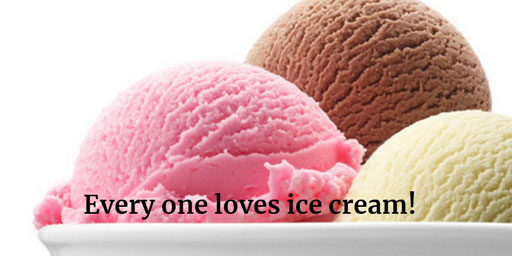 Everyone loves ice-cream