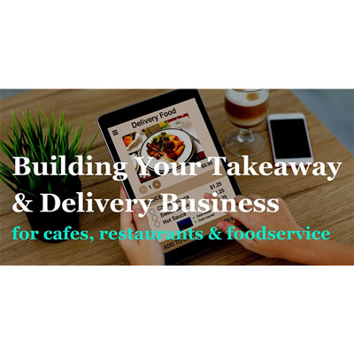 Building your Takeaway & Delivery Food Business