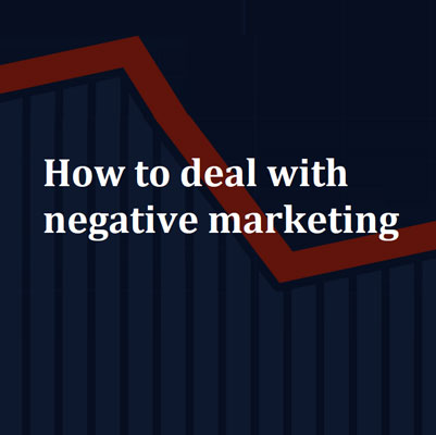 How to Deal With Negative Marketing
