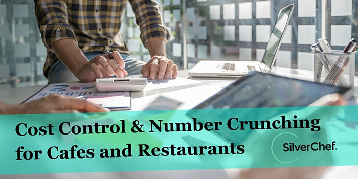 Cost Control & Number Crunching for Cafes and Restaurants Webinar