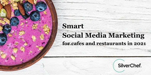 Smart Social Media Marketing for Cafes & Restaurants