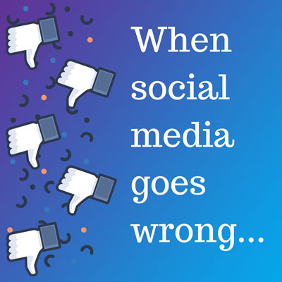 When social media goes wrong