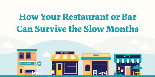 Infographic - How your restaurant or bar can survive the slow months