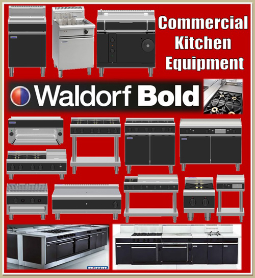 Waldorf Bold Professional Cooking Equipment